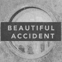 Beautiful Accident