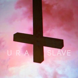 U R A SLAVE