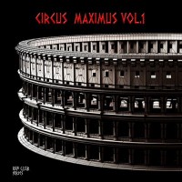 Circus Maximus, Vol. 1